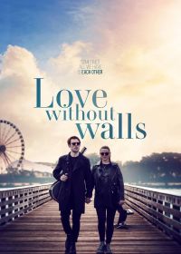 Любовь без границ (2023) Love Without Walls