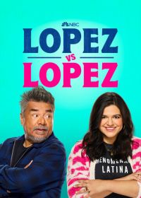 Лопес против Лопеса (2022-2024) Lopez vs. Lopez