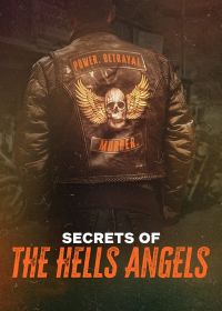 Тайны ангелов ада (2024) Secrets of the Hells Angels