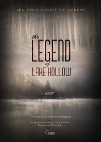 Легенда озера Холлоу (2024) The Legend of Lake Hollow