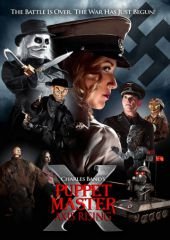 Повелитель кукол: Становление оси (2012) Puppet Master X: Axis Rising