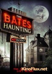 Добро пожаловать в мотель Бейтса (2014) The Bates Haunting