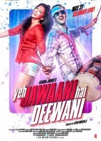 Эта сумасшедшая молодежь (2013) Yeh Jawaani Hai Deewani