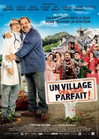 Почти идеальная деревня (2014) Un village presque parfait