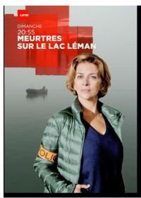 Убийства на озере Леман (2016) Meurtres sur le Lac Léman