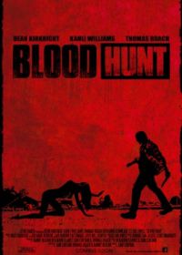 Кровавая охота (2017) Blood Hunt