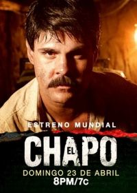 Эль Чапо (2017-2018) El Chapo