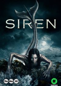 Сирена (2018-2020) Siren