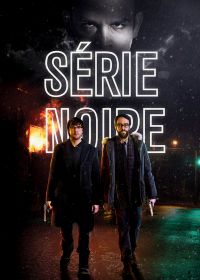 Черный детектив (2014-2016) Série Noire