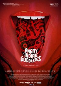 Рассерженные индийские богини (2015) Angry Indian Goddesses
