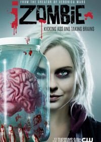 Я – зомби (2015-2019) iZombie