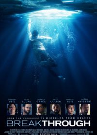 Прорыв (2019) Breakthrough