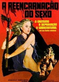 Реинкарнация секса (1982) A Reencarnação do Sexo