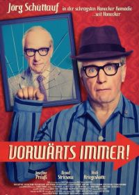 Всегда вперёд! (2017) Vorwärts immer!