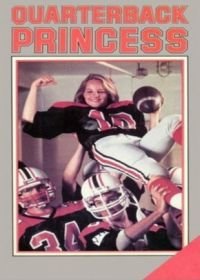 Принцесса-квотербек (1983) Quarterback Princess