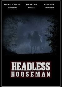 Всадник без головы (2007) Headless Horseman