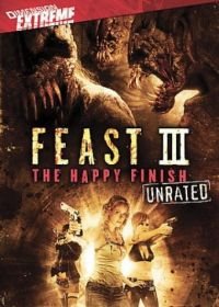 Пир 3: Счастливая кончина (2009) Feast III: The Happy Finish
