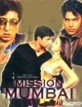 Миссия в Мумбаи (2004) Mission Mumbai