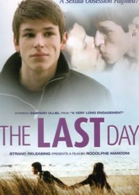 Последний день (2004) Le dernier jour