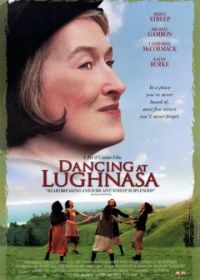 Танцы во время Луназы (1998) Dancing at Lughnasa