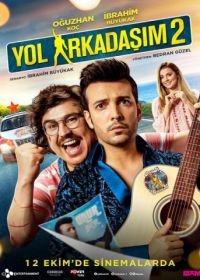 Мой спутник 2 (2018) Yol Arkadasim 2