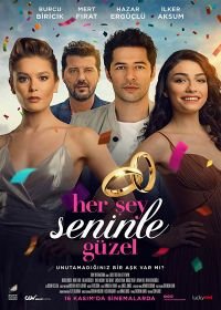 Все прекрасно с тобой (2018) Her Sey Seninle Güzel