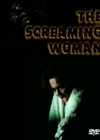 Кричащая женщина (1972) The Screaming Woman