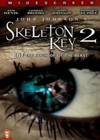 Отмычка 2 (2008) Skeleton Key 2: 667 Neighbor of the Beast