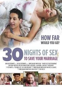 30 ночей секса во имя спасения брака (2018) 30 Nights of Sex