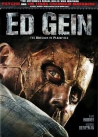 Эд Гейн: Мясник из Плэйнфилда (2007) Ed Gein: The Butcher of Plainfield