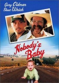 Ничей ребенок (2001) Nobody's Baby