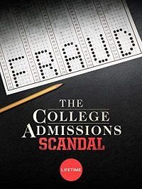 Скандал при поступлении (2019) The College Admissions Scandal