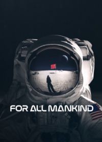 Ради всего человечества (2019-2024) For All Mankind