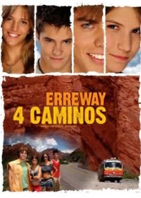 Четыре дороги (2004) Erreway: 4 caminos