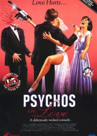 Влюбленные психопаты (1986) Psychos in Love