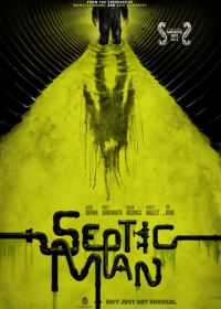 Гнилой человек (2013) Septic Man