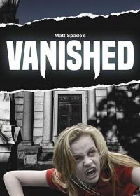 Исчезнувшие (2018) Vanished