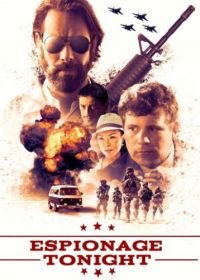 Шпионаж (2017) Espionage Tonight