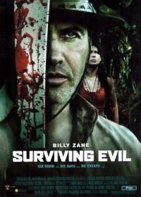 Выжившее зло (2009) Surviving Evil