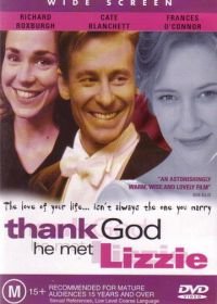 Слава Богу, он встретил Лиззи (1997) Thank God He Met Lizzie