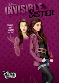 Моя сестра – невидимка (2015) Invisible Sister