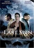 Последний знак (2005) The Last Sign