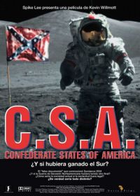 КША: Конфедеративные штаты Америки (2004) C.S.A.: The Confederate States of America