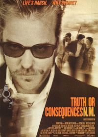 Правда и последствия (1997) Truth or Consequences, N.M.