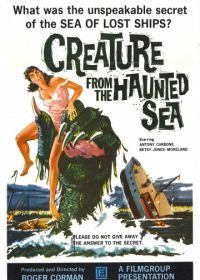 Существо из моря с привидениями (1961) Creature from the Haunted Sea