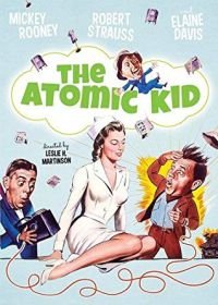 Атомный ребенок (1954) The Atomic Kid