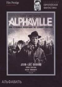 Альфавиль (1965) Alphaville, une étrange aventure de Lemmy Caution