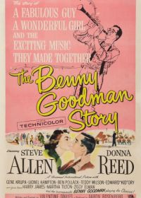 История Бенни Гудмана (1956) The Benny Goodman Story