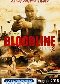 Родословная: Болен любовью 2 (2018) Bloodline: Lovesick 2