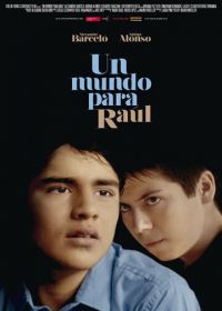 Мир Рауля (2012) Un mundo para Raúl